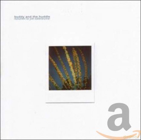 Buddy And The Huddle: Momument For John Kaltenbrunner [CD]