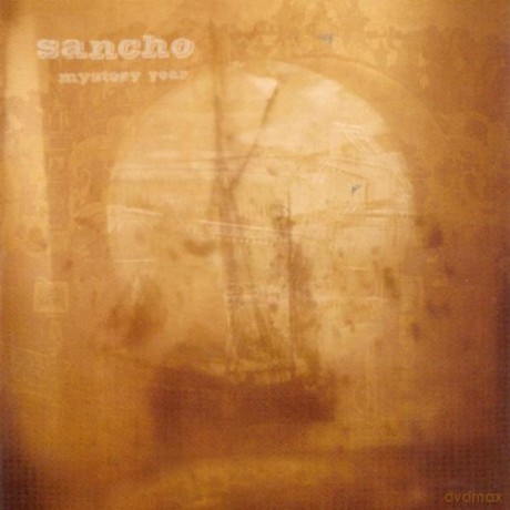 Sancho: Mystery Year [CD]