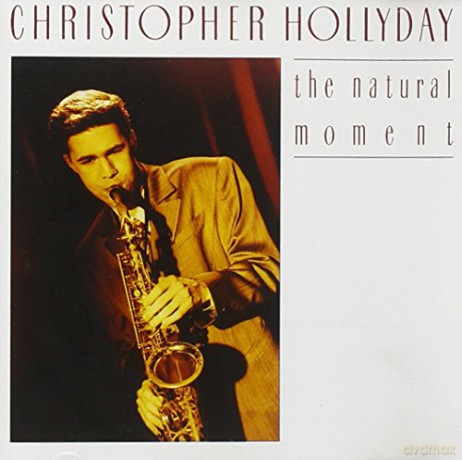 Christopher Hollyday: Natural Moment [CD]