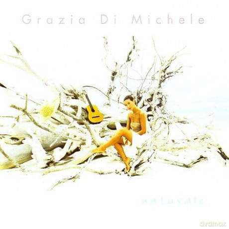 Grazia Di Michele: Naturale [CD]