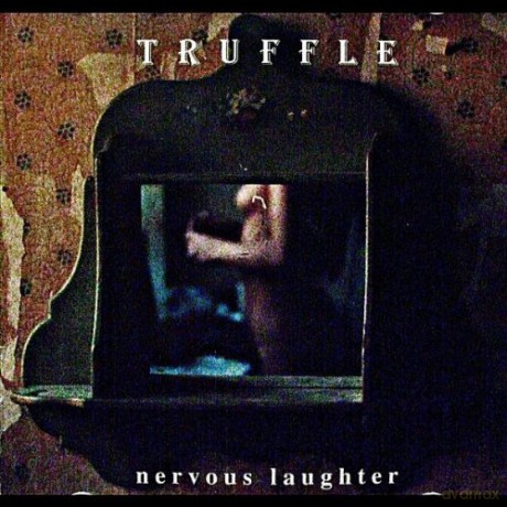 Truffle: Nervous Laughter [CD]