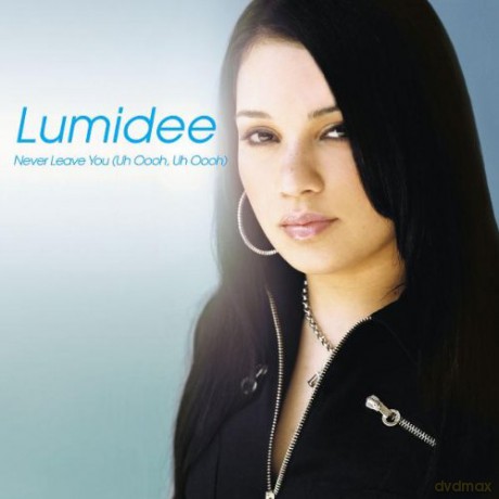 Lumidee: Never Leave You [CD]