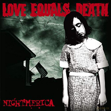 Love Equals Death: Nightmerica [CD]