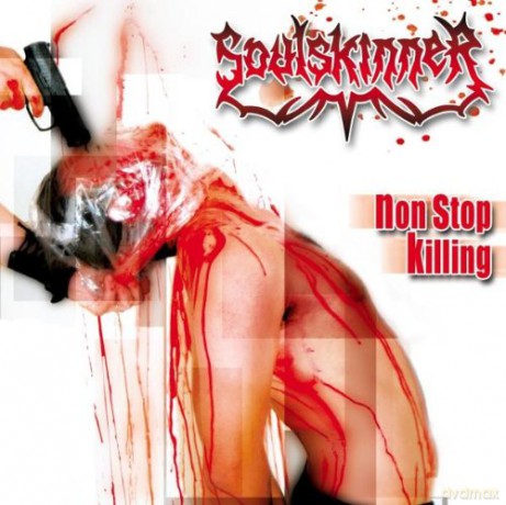 Soulskinner: Non Stop Killing [CD]