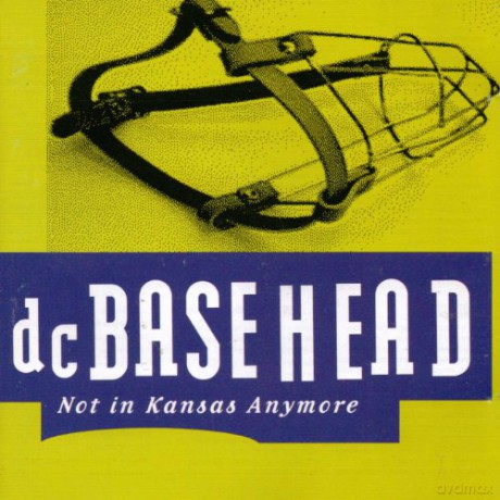 Dc Basehead: Not In Kansas Anymore [CD]