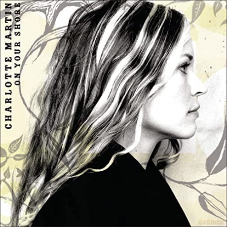 Charlotte Martin: On Your Shore [CD]