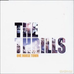 The Thrills: One Horse Town [CD]
