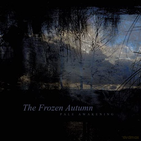 Frozen Autumn The: Pale Awakening [CD]