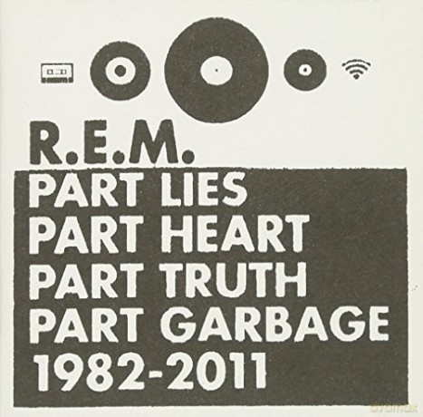 R.E.M.: Part Lies, Part Heart, Part Truth, Part Garbage 1982-2011 [2CD]
