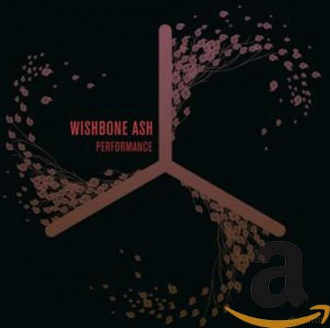 Wishbone Ash: Performance [CD]