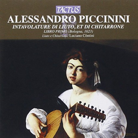 A. Piccinini: Piccinini: Intavolature [CD]