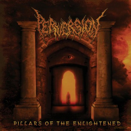 Perversion: Pillars Of The Enlightened [CD]