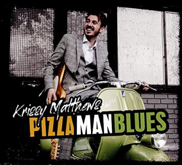 Krissy Matthews: Pizza Man Blues [CD]