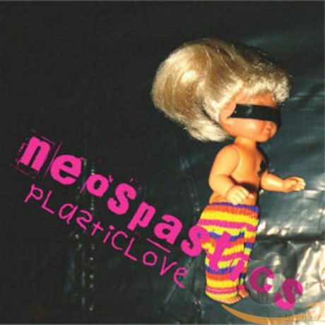 Neospastics: Plasticlove [CD]