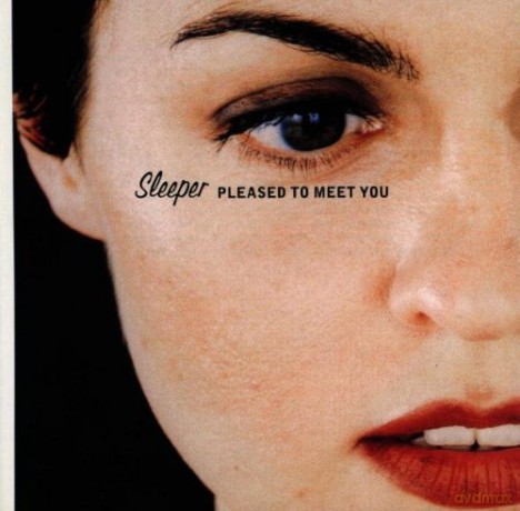 Sleeper: Pleased To Meet You [CD]