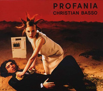 Christian Basso: Profania [CD]