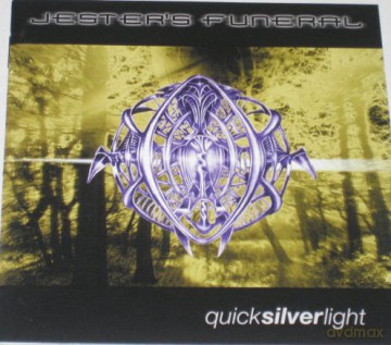 Jesters Funeral: Quicksilverlight [CD]