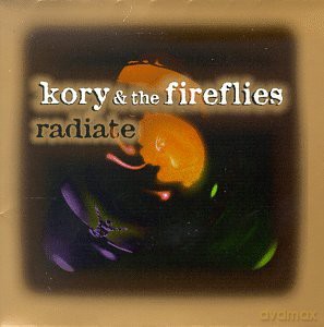 Kory And The Fireflies: Radiate [CD]