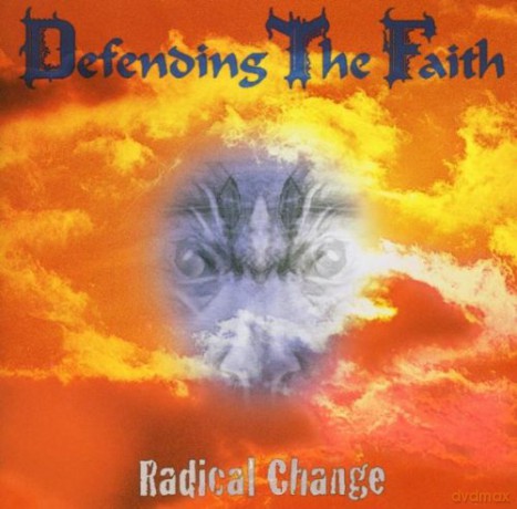 Defending The Faith: Radical Cange [CD]