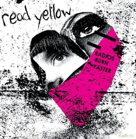 Read Yellow: Radios Burn Faster [CD]