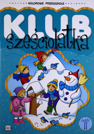 Klub sześciolatka cz.2 [KSIĄŻKA]