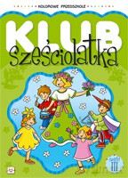 Klub sześciolatka cz.3 [KSIĄŻKA]