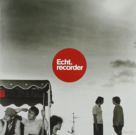 Echt: Recorder [CD]