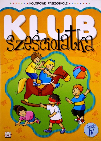 Klub sześciolatka cz.4 [KSIĄŻKA]