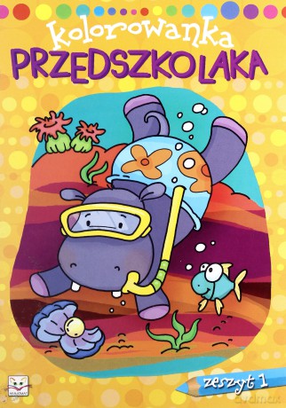 Kolorowanka przedszkolaka zeszyt 1 [KSIĄŻKA]