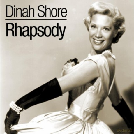 Dinah Shore: Rhapsody [CD]