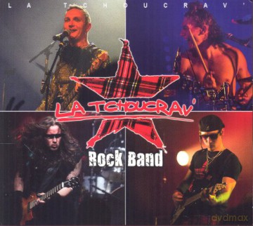 La Tchoucrav: Rock Band [CD]