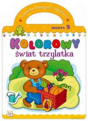 Kolorowy świat 3 latka- 3 zeszyt [KSIĄŻKA]