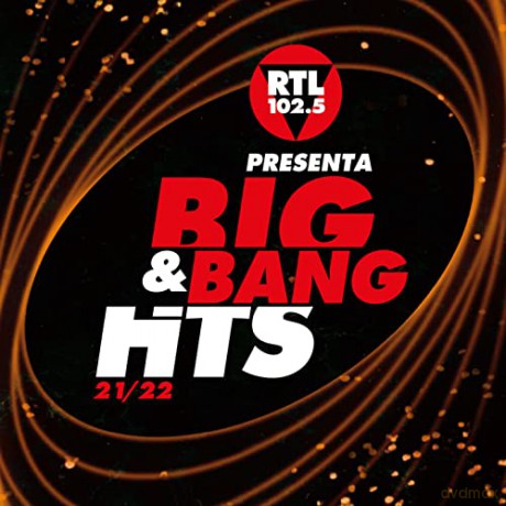 Rtl 102.5 Presenta Big&Bang Hits 21/22 [3CD]