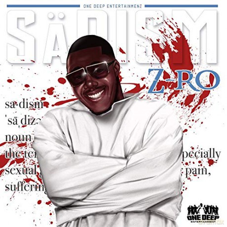 Z-Ro: Sadism [CD]