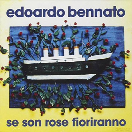 Edoardo Bennato: Se Son Rose Fioriranno [CD]