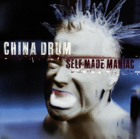 China Drum: Self Made Maniac [CD]