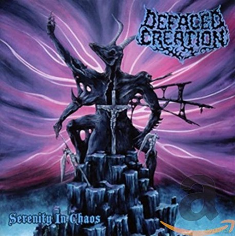 Defaced Creation: Serenity in Chaos [CD]