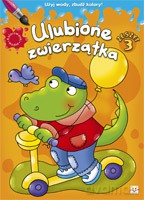 Kolorowanki wodne - Ulubione Zwierzątka z.3 [KSIĄŻKA]
