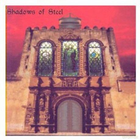 Shadows of Steel: Shadows of Steel [CD]