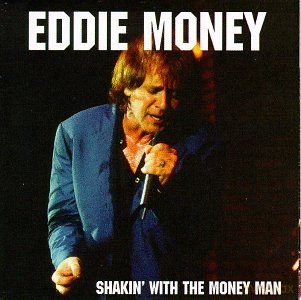 Eddie Money: Shakin With The Money Man [CD]
