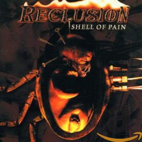 Reclusion: Shell Of Pain [CD]