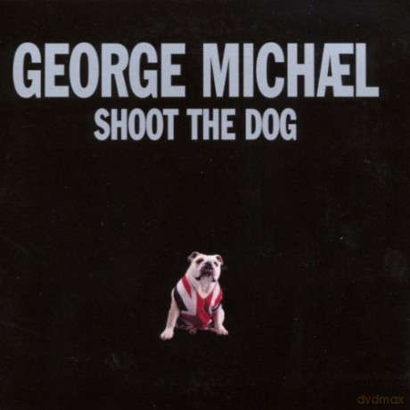 George Michael: Shoot The Dog [CD]