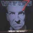 Virus 7: Sick In The Head [CD]
