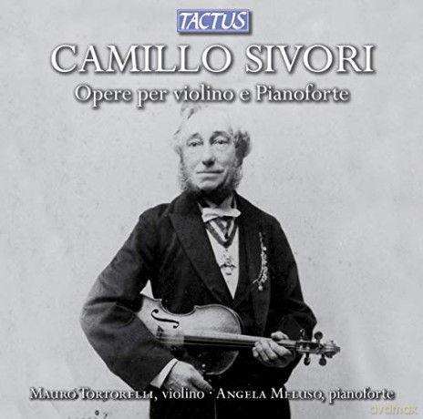 Mauro Tortorelli: Sivori: Violin and Piano Works [CD]