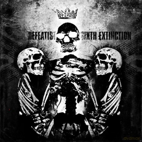 Defeatist: Sixth Extinction [CD]