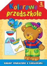 Kolorowe przedszkole - 2 lata [KSIĄŻKA]