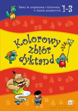Kolorowy zbiór dyktand kl. 1-3 [KSIĄŻKA]