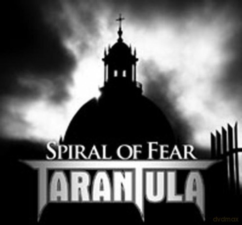 Tarantula: Spiral of Fear [CD]