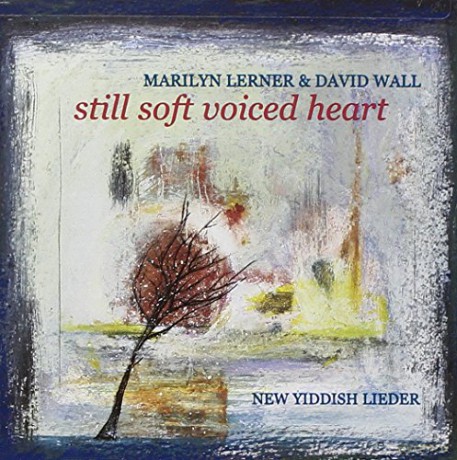 Marilyn Lerner: Still Soft Voiced Heart [CD]