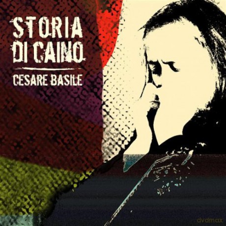 Cesare Basile: Storia Di Caino [CD]
